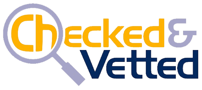 Checked and Vetted Reviews